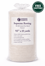 Supreme Batting - 80/20 Cotton/Poly Blend - 15 Yard Roll (93" x 15yds) - Choice FabricsBX-60365-007