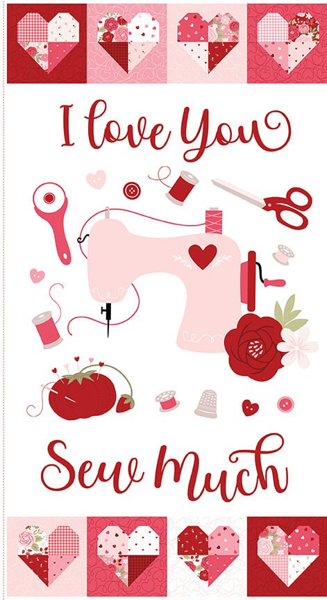 Sew in Love - I Love You Sew Much Panel (24" x 43") - Choice FabricsP16907-PANEL
