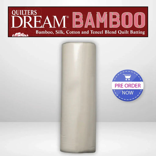 Quilters Dream Select Bamboo Batting Queen Roll - 93" x 30 yards - AVAILABLE FOR PRE - ORDER - ROUGHLY 8 WEEKS - Choice FabricsQDDS-OQR