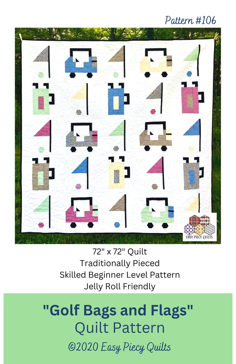 Golf Bags and Flags Quilt Pattern - PRINT PAPER VERSION - Choice Fabricssku-42161366302873